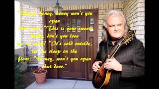 Honey, Won't You Open That Door Ricky Skaggs with Lyrics chords