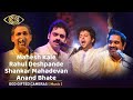 Rahul deshpande  mahesh kale  shankar mahadevan  best of god gifted cameras 