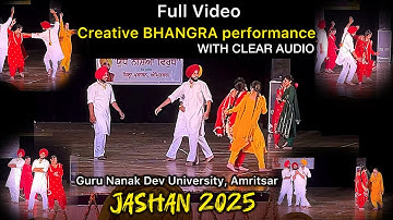 Full Video 😍 Best BHANGRA performance || Jashan 2025 || Bhangra || Guru Nanak Dev university