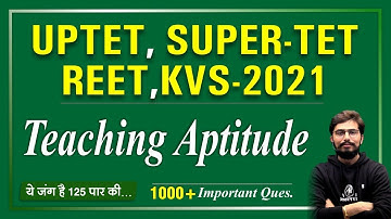 Teaching Aptitude| Important Questions | Uptet,Supertet,Reet,Kvs-2021 | Class-2 | By Rohit Sir