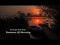 Romance of Morning | Himalayan Flute Music | Morning Music | Aparmita