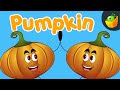Pumpkin Song | Vegetable Song | Orange and Green