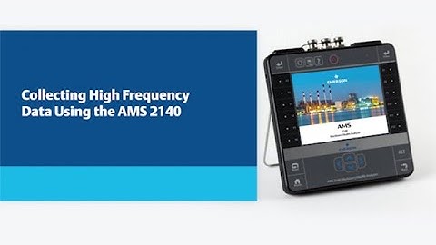 Tutorial: Collecting High Frequency Data Using the AMS 2140