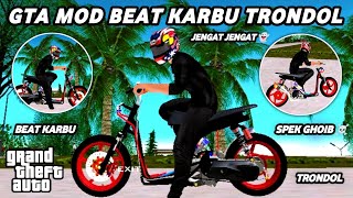 GTA SA LITE BEAT KARBU TRONDOL JENGAT JENGAT TERBARU