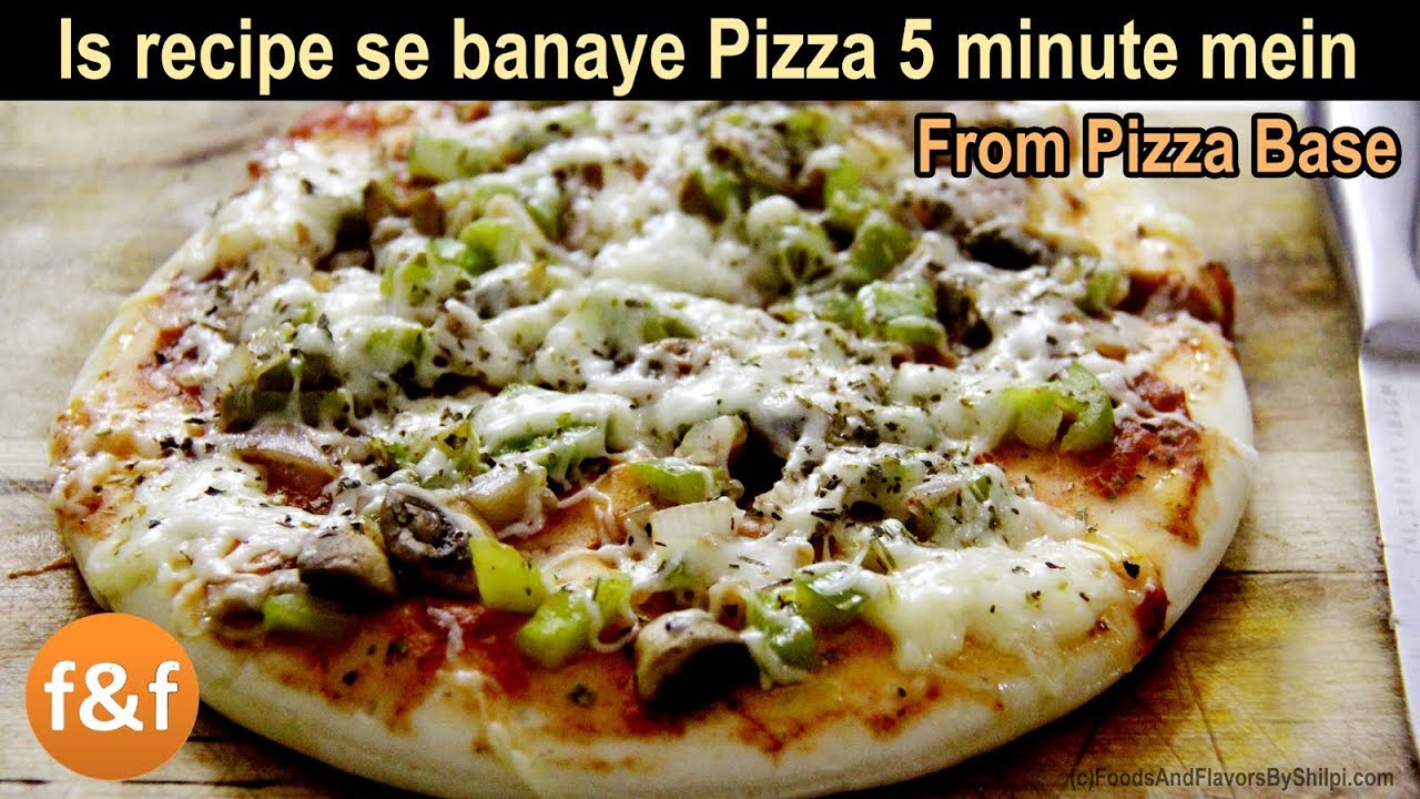 पिज़्ज़ा बनाये झटपट सिर्फ 5 मिनट में | Make Pizza from Pizza base | No oven recipe | Foods and Flavors