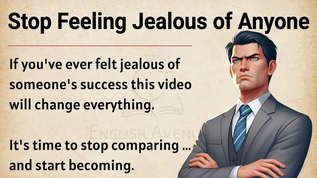 How to Stop Feeling Jealous of Anyone    Graded Reader    Improve Your English Fluency ✅️