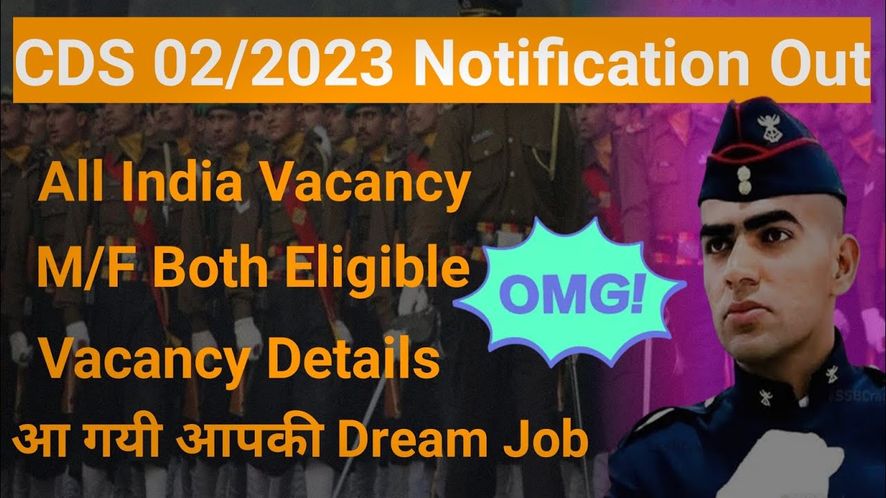 UPSC CDS 02 2023 New Vacancy Out CDS 02 2023 Recruitment 2023 CDS upsc-cds-02-2023-new-vacancy-out-cds-02-2023-recruitment-2023-cds