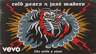 Cold Years, José Madero - Life With A View (Official Visualiser)