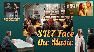 Sullivan's Crossing Deep Dive Podcast: Season 4 Episode 7 "Face The Music" With Dave and Stacie 