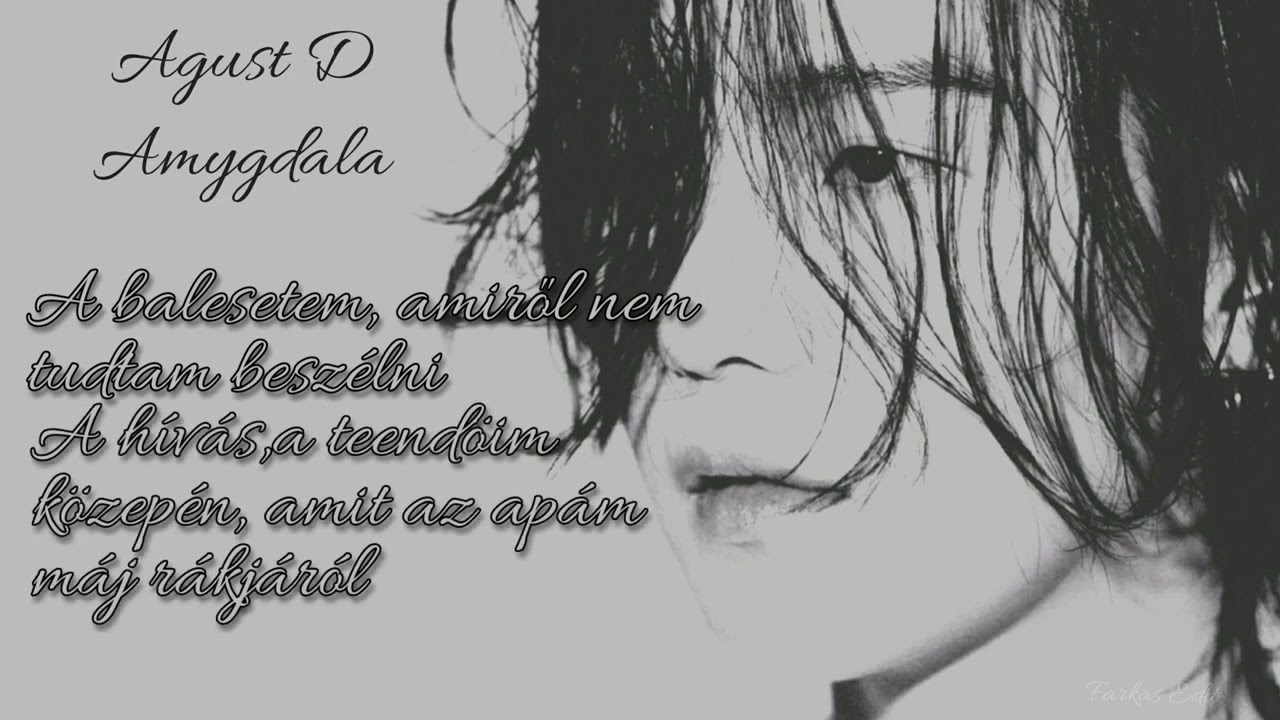 Agust D - Amygdala (magyar felirattal)