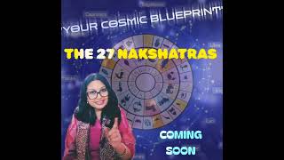 The 27 Nakshatras: Unlock the Secrets of Your Cosmic Destiny | Official Series Teaser