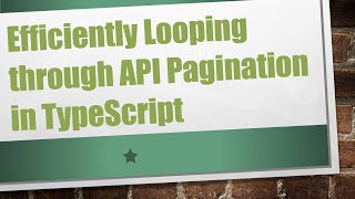 Efficiently Looping through API Pagination in TypeScript Net Worth