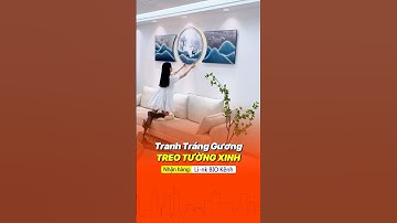 Nhận tranh tráng gương trang trí phòng khách đẹp #tranh3d #tranhtrangguong #decor #shorts
