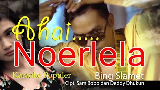 NURLELA (Bing Slamet) - Cipt. Sam Bobo dan Deddy Dhukun - karaoke lirik