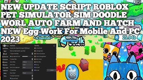 NEW UPDATE SCRIPT ROBLOX PET SIMULATOR X DOODLE WORLD AUTO FARM AND HATCH NEW EGG WORK FOR MOBILE/PC