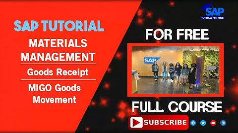 SAP Material Management | Goods Receipt | MIGO Goods Movement | SAP MM | SAP Tutorial For Free