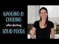 Gagging and Choking when Starting Solid Foods