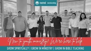 Check out our Youth Pastor Mentoring Program! - Rooted Ministry