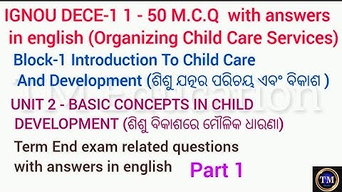 Ignou dece1 multiple choice questions with answers in english#block 1#unit 2#basic concept in child
