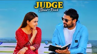 Judge Slowed Reverb - Amrinder Gill Chal Mera Putt 4 New Trending Song Jerry