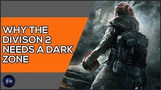 Why The Division 2 Needs a DZ