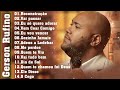 Gerson Rufino - As 10 mais ouvidas de 2022, Reconstrução , Vai Passar, #musica #gospel #youtube