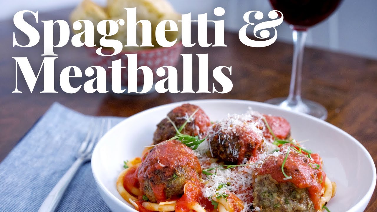 Our Favourite Spaghetti & Meatballs Recipe YouTube