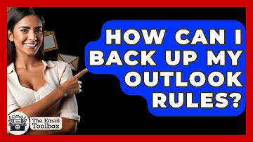 How Can I Back Up My Outlook Rules? - TheEmailToolbox.com