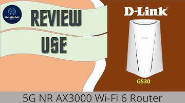 Review D-link G530 5G NR AX3000 WiFi 6 router : Unbox, Setup & Use