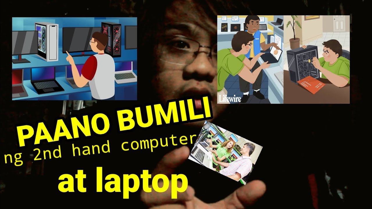 TIPS : PAG BIBILI NANG 2ND HAND COMPUTER / LAPTOP (PAYO SA MGA NAG