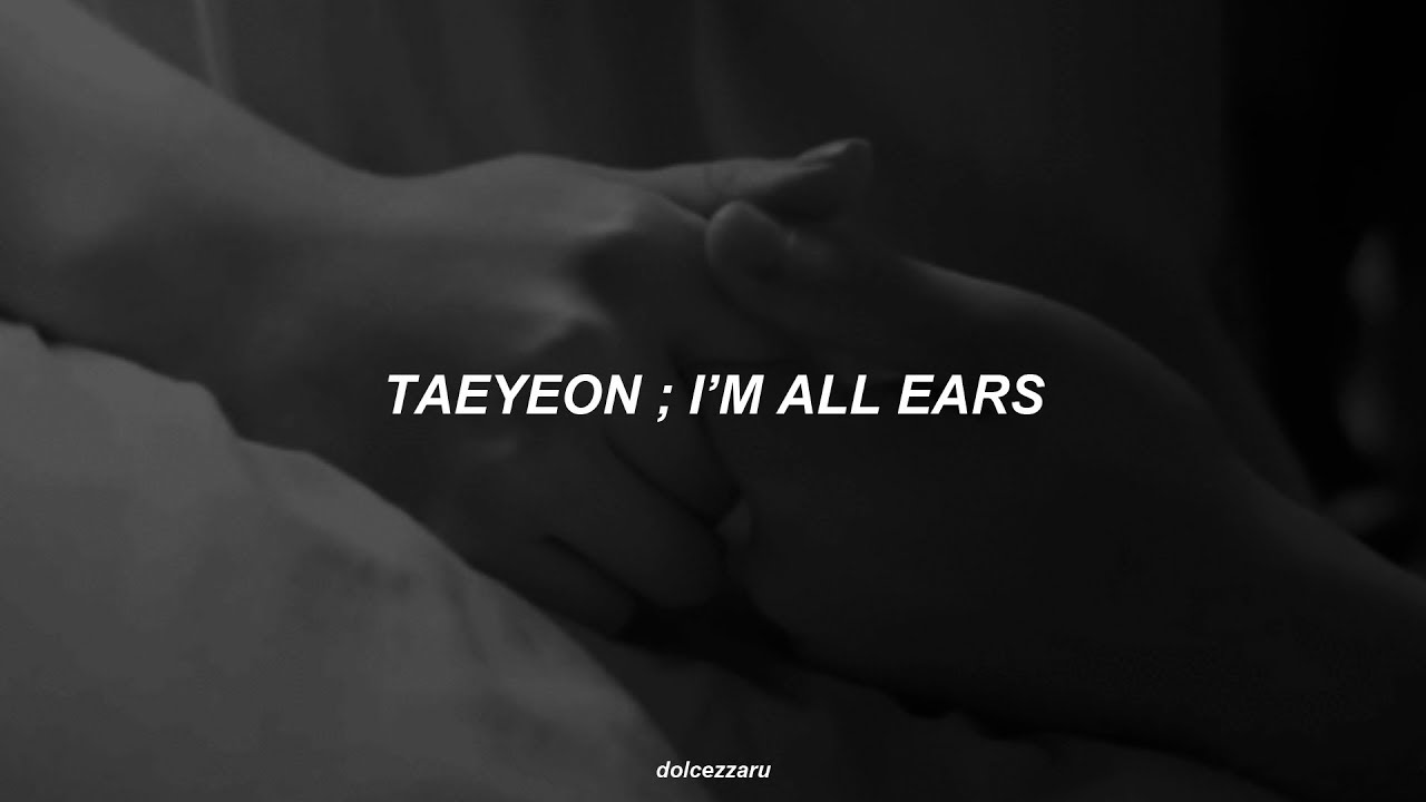 ✿ taeyeon — 겨울나무 i'm all ears ❀ traducción al español ✿