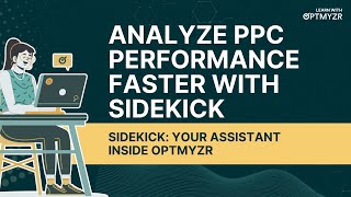 How Sidekick Helps You Analyze Performance Faster, Without Leaving the Interface | LWO