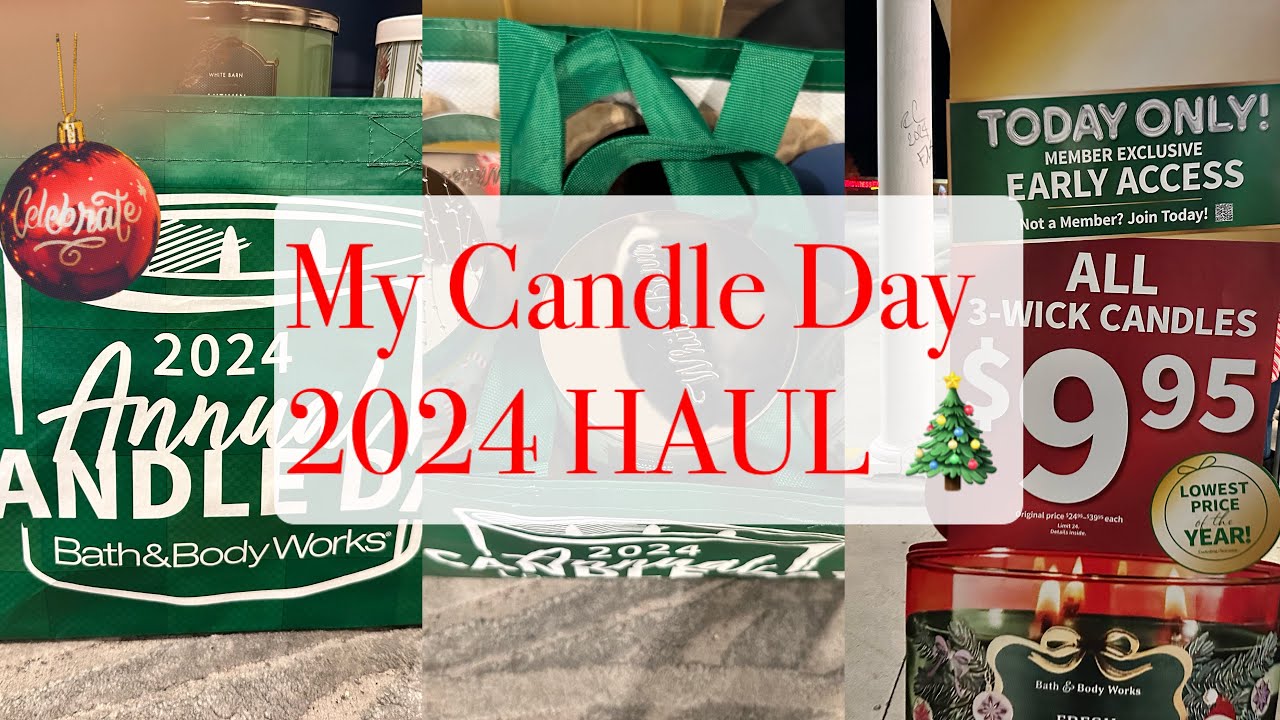 Candle Day 2024 HAUL
