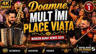 ❤️ Doamne, Mult Îmi Place Viața ❤️ | Modern Banat Remix 2026 (Official Music Video 4K)