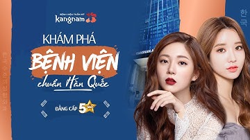 Khám phá Bệnh viện thẩm mỹ 5 sao chuẩn Hàn Quốc đầu tiên tại Việt Nam