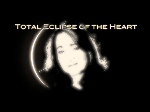 Total Eclipse Of The Heart