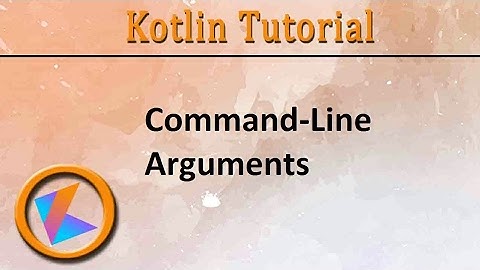 #9 Kotlin Tutorial | Command-Line Arguments Program