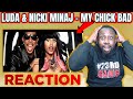 Ludacris - My Chick Bad ft. Nicki Minaj | @LudacrisTV | @23rdMAB REACTION