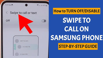 How to turn off swipe to call or text on Samsung Phone