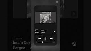 Bergen - İnsan Dertli̇ Olunca...