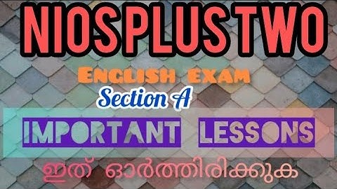 NIOS Plus Two l English Exam special l Important lessons l Things to Remember
