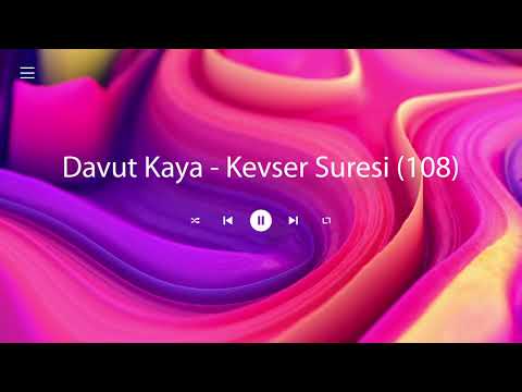 Davut Kaya   Kevser Suresi (108)