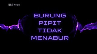 Karaoke - Burung pipit tidak menabur