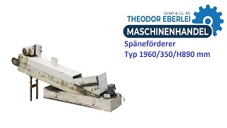 ID 29953 Späneförderer Typ 1960/350/H890 mm