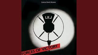Video thumbnail of "Linton Kwesi Johnson - Forces Of Viktry"