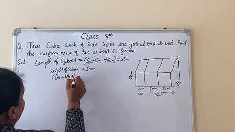 Three cube each of side 5cm are joined end to end .find the surface area of the cuboid so formed