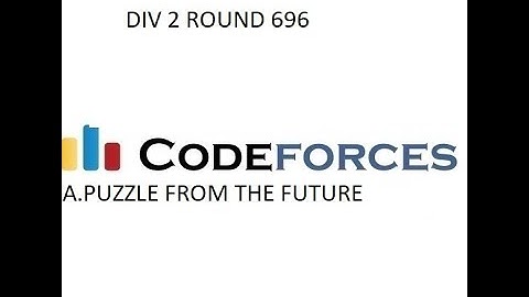 A.PUZZLE FROM THE FUTURE || DIV 2 ROUND 696 || CODEFORCES