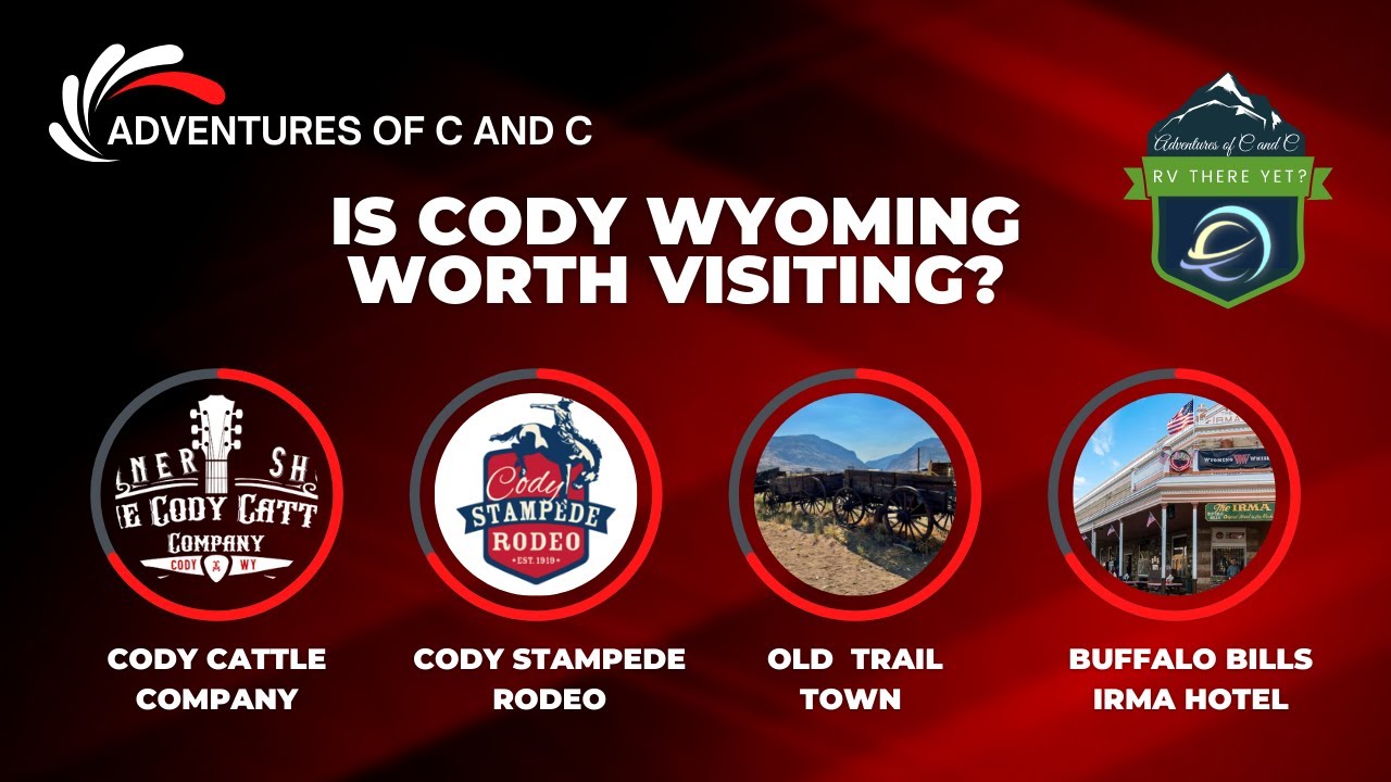 Is Cody Wyoming worth Visiting? YouTube