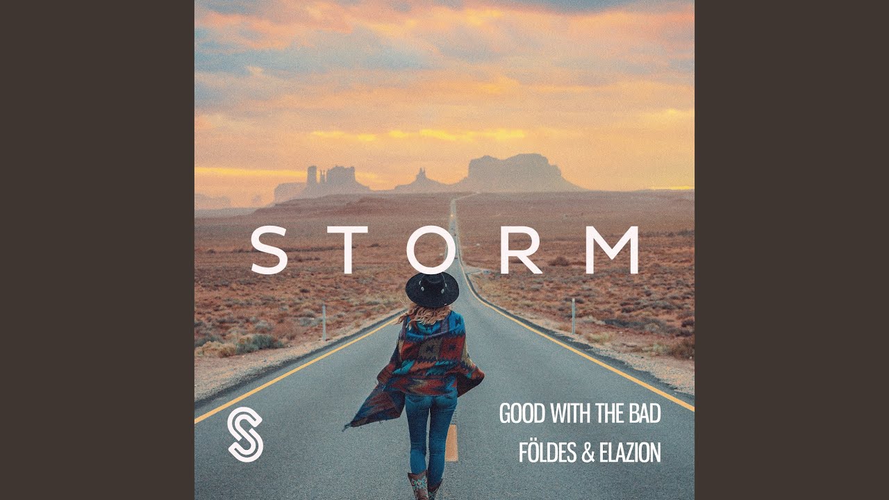 Good With The Bad (Extended Mix)