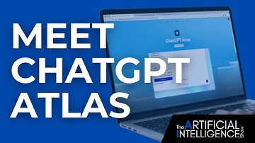 What Is ChatGPT Atlas? OpenAI’s Latest AI Browser - The AI Show w/ Paul Roetzer & Mike Kaput